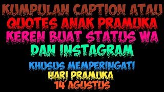 Download lagu Kumpulan caption atau quotes anak pramuka keren buat status wa dan instagram mp3 Download lagu Kumpulan caption atau quotes anak pramuka keren buat status wa dan instagram mp3