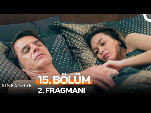 Kıskanmak 15. Bölüm 2. Fragmanı