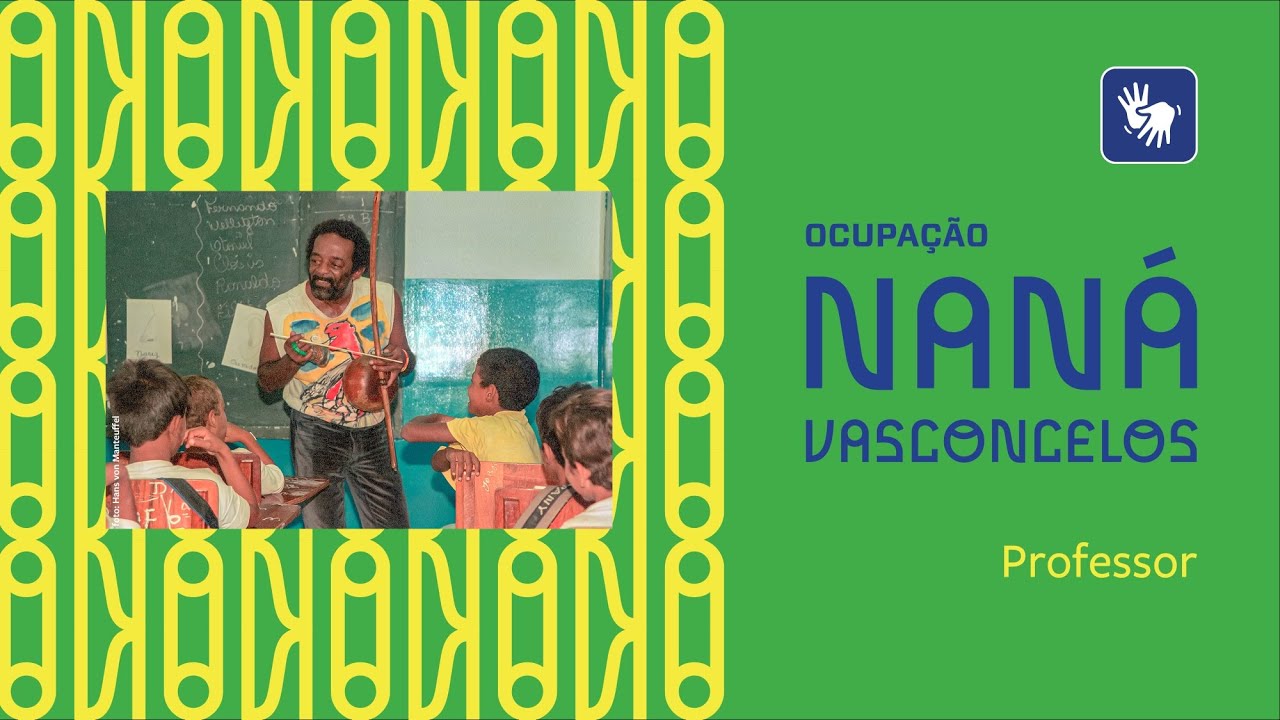 O professor – Ocupação Naná Vasconcelos