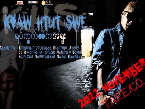 Pyit Par Say-KHS Ft; လင္းပင္ဟိန္း