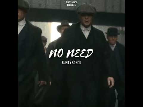 NO NEED (Official Song) Bunty Bondu | Latest Punjabi Song 2022 | New Punjabi Song 2022