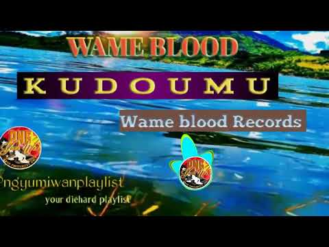 Wame blood-Kudoumu.Official Audio.(2023)