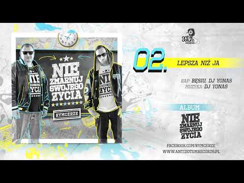 02. RYMCERZE - Lepsza niż ja (prod. Dj Yonas)