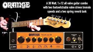 Video thumbnail for Orange Amps TREMLORD 30 by Mike Hermans