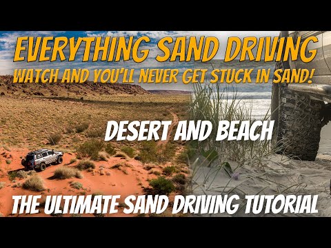 4wd Sand Driving Tutorial 4: Expert Tips from a 4WD Trainer | Ultimate Tutorial