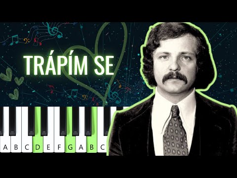 Petr Spálený - Trápím se, trápím  (piano tutorial | noty | MIDI | české písničky)