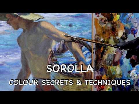 Joaquin SOROLLA - LEARN HIS COLOUR SECRETS & TECHNIQUES