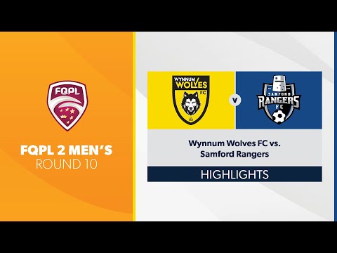 FQPL 2 Men's R10 - Wynnum Wolves FC vs. Samford Rangers Highlights