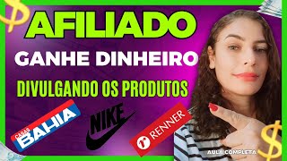 REVELEI-COMO Ser AFILIADO da RENNER, CASAS BAHIA , Lojas NIKE e Outras
