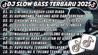 Download lagu DJ SLOW BASS TERBARU 2025π΅DJ CINTAKU SUNGGUH LUAR BIASAπ΅DJ KUPANDANG PANDANG ADEK DARI SEBERANG mp3 Download lagu DJ SLOW BASS TERBARU 2025π΅DJ CINTAKU SUNGGUH LUAR BIASAπ΅DJ KUPANDANG PANDANG ADEK DARI SEBERANG mp3