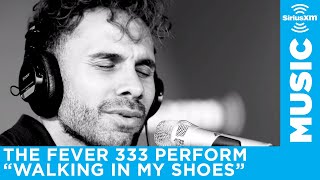 The Fever 333 perform Walking in My Shoes on Octane