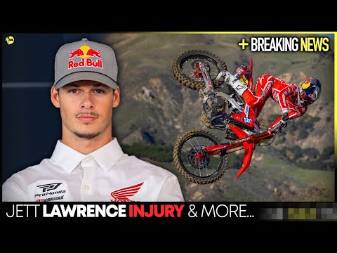 Jett Lawrence OUT for Supercross • Broken Ankle & Foot
