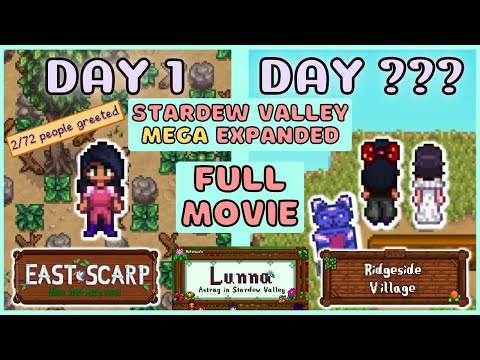 I played OVER 300 days of Stardew Valley MEGA Expanded - FULL MOVIE
