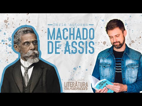 RESUMO SOBRE MACHADO DE ASSIS -  vida e OBRA | Série autores