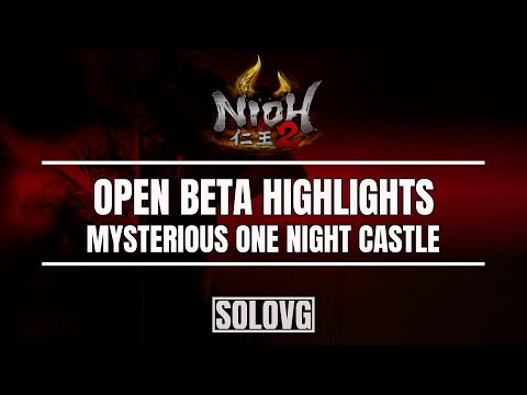 NIOH 2 Open Beta - Highlights From My Playthrough of the First Mission