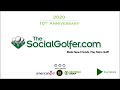 The Social Golfer 10th Anniversary - The Movie