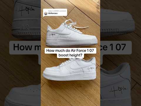 How much do Air Force 1 07’ boost height #nike #sneakers #airforce1 #heightincrease #basketball