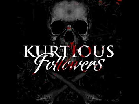 Kurtiouss  Followers