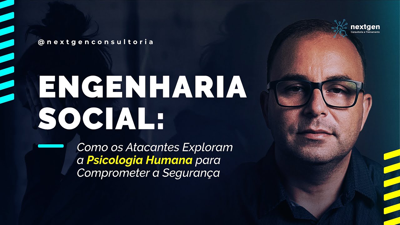 Engenharia Social: Como os Atacantes Exploram a Psicologia Humana para Comprometer a Segurança