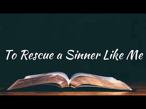 To Rescue a Sinner Like Me | Accompaniment | Piano | Minus One