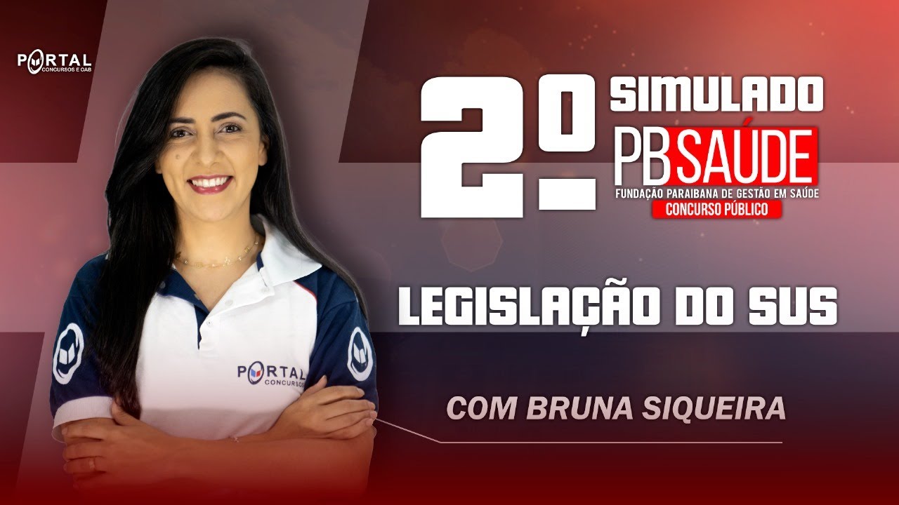 2º SIMULADO PB/SAÚDE: LEGISLAÇÇÃO DO SUS @CursosdoPortal