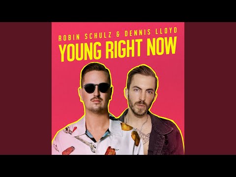 Young Right Now (Extended Mix)