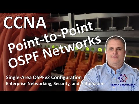 Point-to-Point OSPF Networks - Single-Area OSPFv2 Configuration - ENSA - KevTechify | vid 5