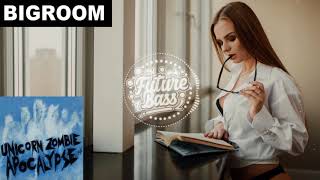 Borgore & Sikdope - Unicorn Zombie Apocalypse (Filip Flybe 2k18 Bootleg)