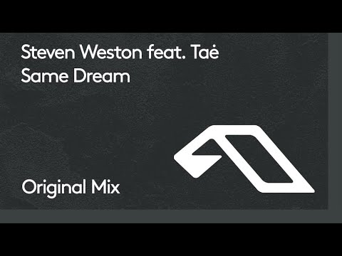 Steven Weston feat. Taė - Same Dream