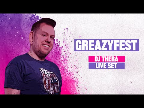 Dj Thera @ GREAZYFEST 2021