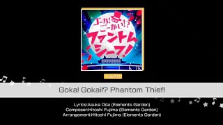 Goka! Gokai!? Phantom Thief! - Hello Happy World [ Lyrics on description ]