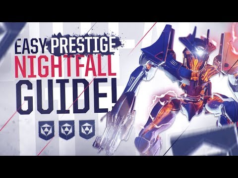 Destiny 2: EASY PRESTIGE NIGHTFALL GUIDE | Inverted Spire Nightfall Walkthrough