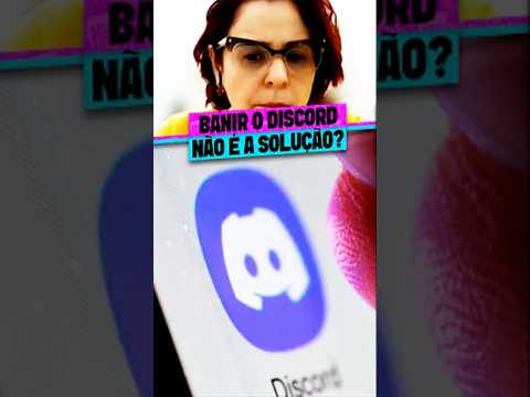 BANIR O DISCORD É A SOLUÇÃO?