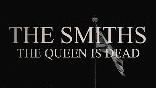 The Queen Is Dead