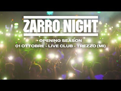 ZARRO NIGHT  • 01/10/2022 - Trezzo (MI)