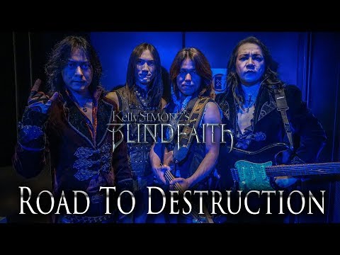Road To Destruction - Kelly SIMONZ's BLIND FAITH