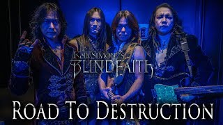 Road To Destruction - Kelly SIMONZ's BLIND FAITH