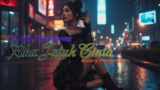 Download lagu Broery Marantika – Aku Jatuh Cinta (AI Cover Male Pop Fusion Soul Jazz Version) mp3