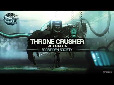 Thronecrusher Album Mix by Forbidden Society