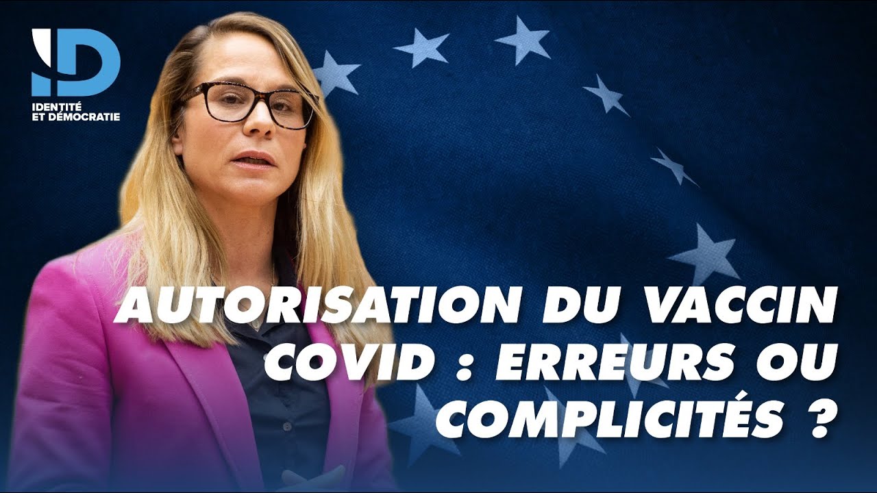Autorisation du vaccin COVID : erreurs ou complicités ?