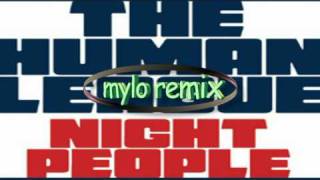 The Human League - Night People (Mylo Remix) 2010