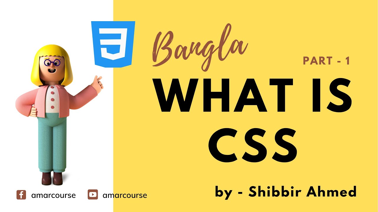 CSS Bangla Tutorial | CSS3 Bangla Tutorial | What Is CSS in Bangla