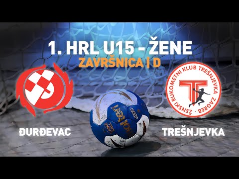 Đurđevac vs Trešnjevka Zagreb | 1. HRL U15 - Žene (Završnica | Skupina D)