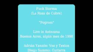 Fuck Storma (La Rosa de Cobre) - Pogrom