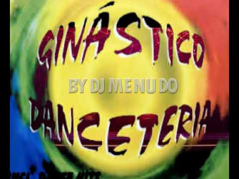 SET - DJ MENUDO DANCE GINASTICO / parte 01