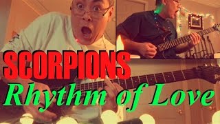 SCORPIONS -  Rhythm of Love ✬ Guitar Cover ✬ Complete