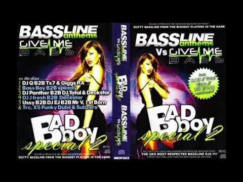 J Fresh B2B J.Lud - Bassline Anthems Vs Give Me Bass - Bad Boy Special Volume 2 (2010)
