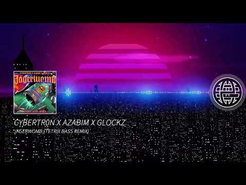CYBERTR0N X AZABIM X GLOCKZ - Jagerwomb (Tetrix Bass Remix) [Electrostep Network PREMIERE]