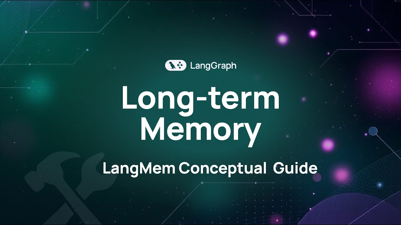 Long-term Memory: LangMem SDK Conceptual Guide