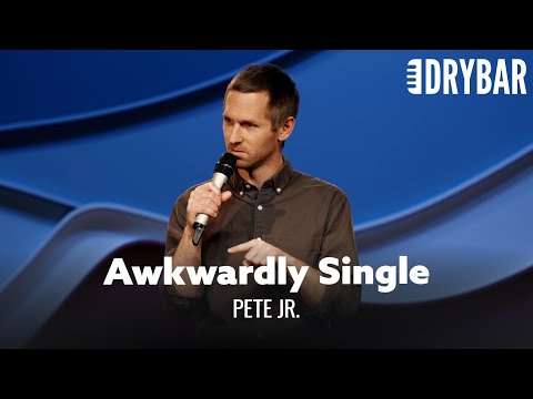 The Awkwardness Of Being Single. Pete Jr. - Full Special